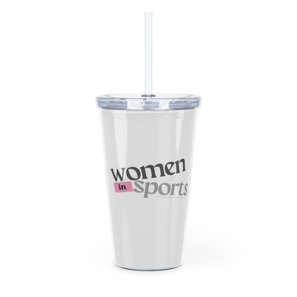 Women in Sports Tumbler with Straw | Sports Fans | Pretty Girls Love Sports